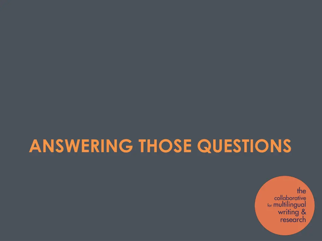 answering those questions