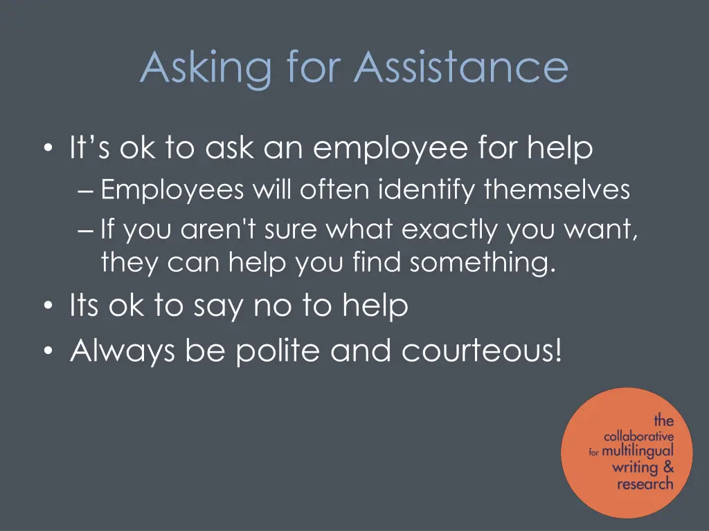asking for assistance
