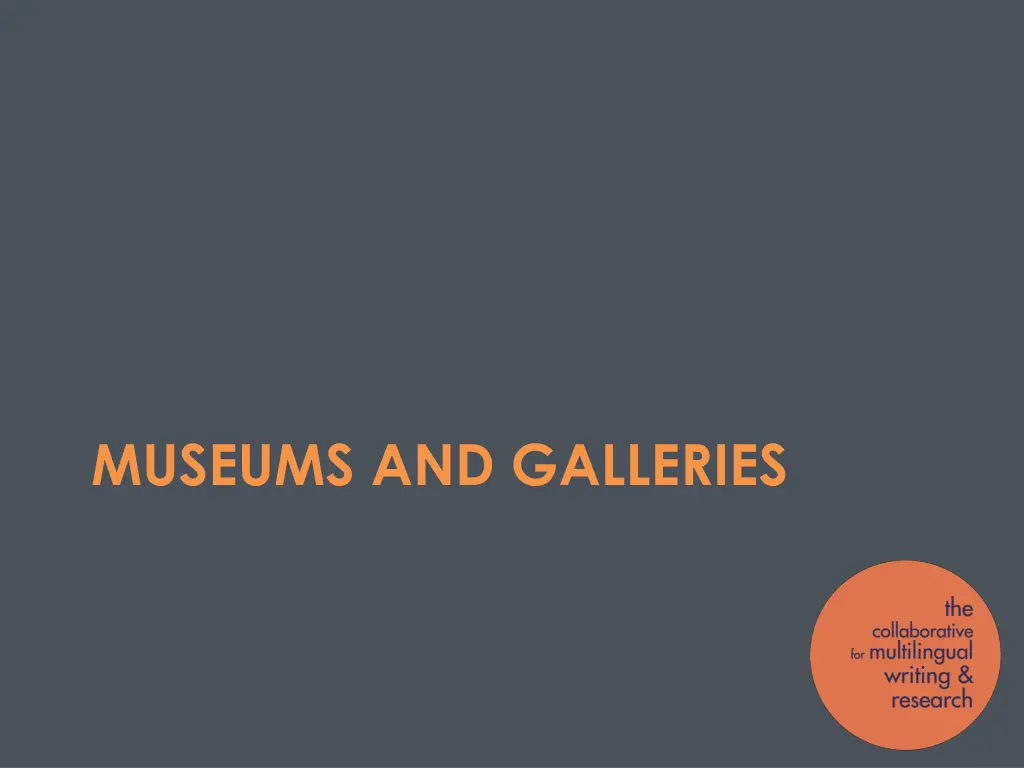 museums and galleries