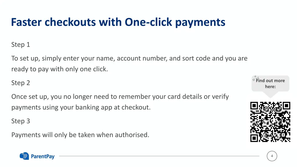 faster checkouts with one click payments