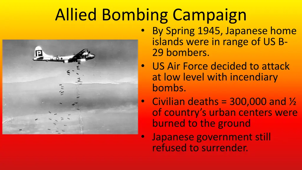allied bombing campaign by spring 1945 japanese