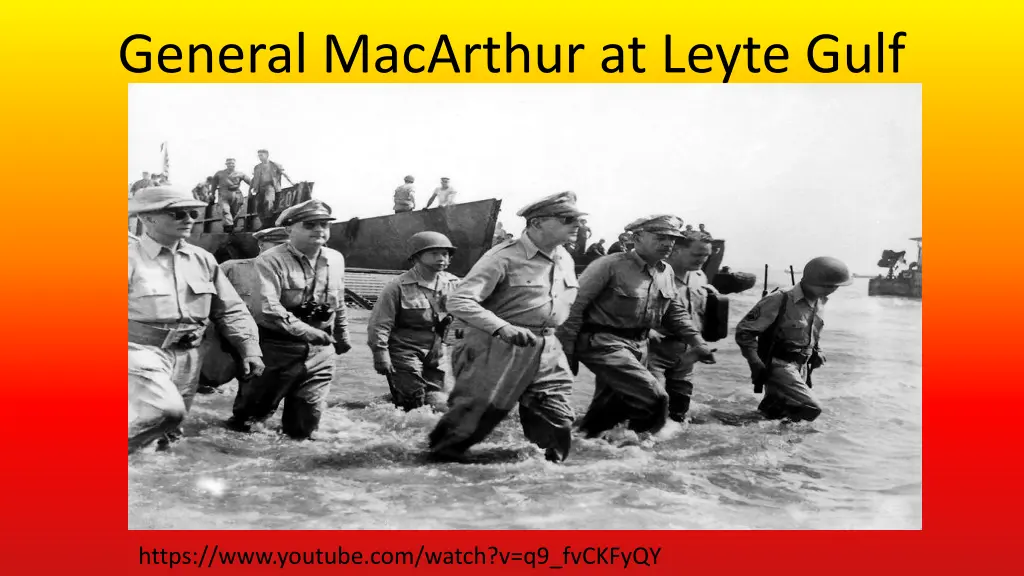 general macarthur at leyte gulf