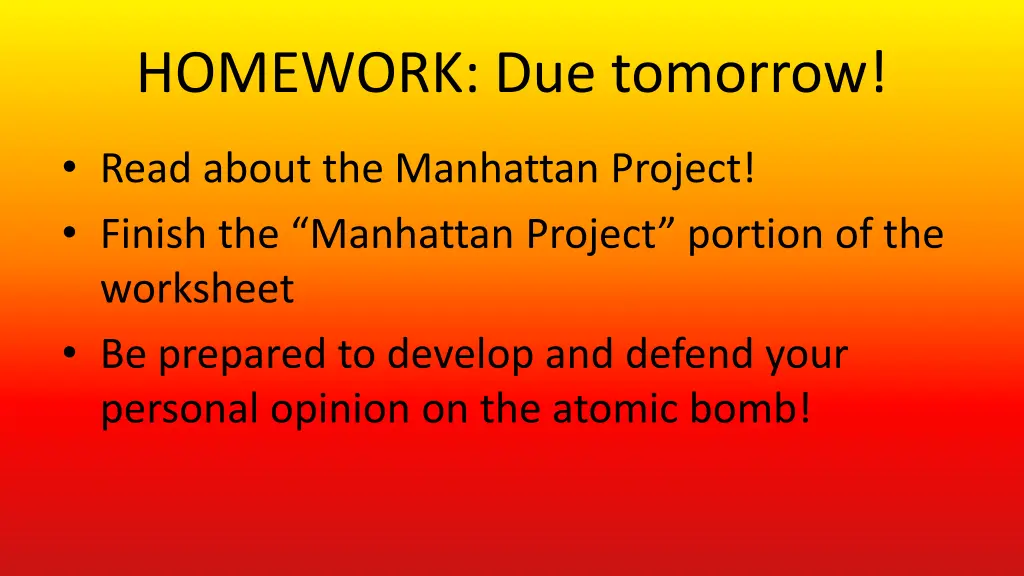 homework due tomorrow