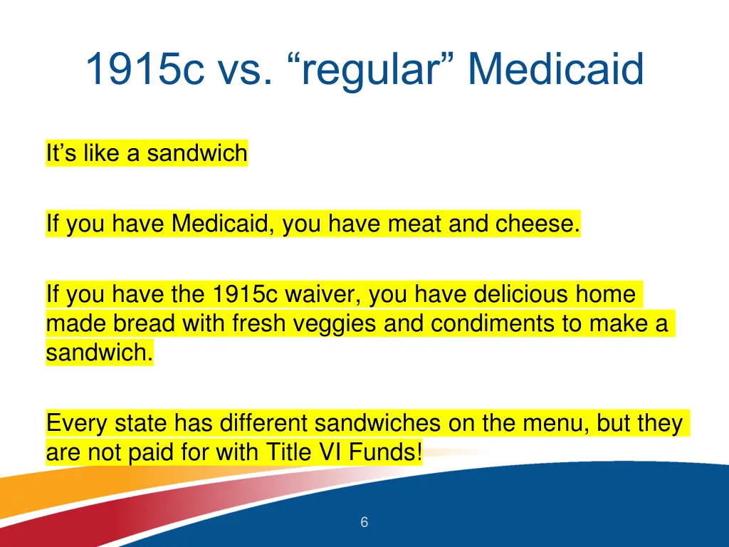 1915c vs regular medicaid