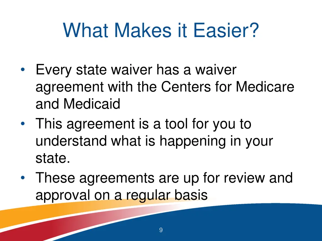 what makes it easier