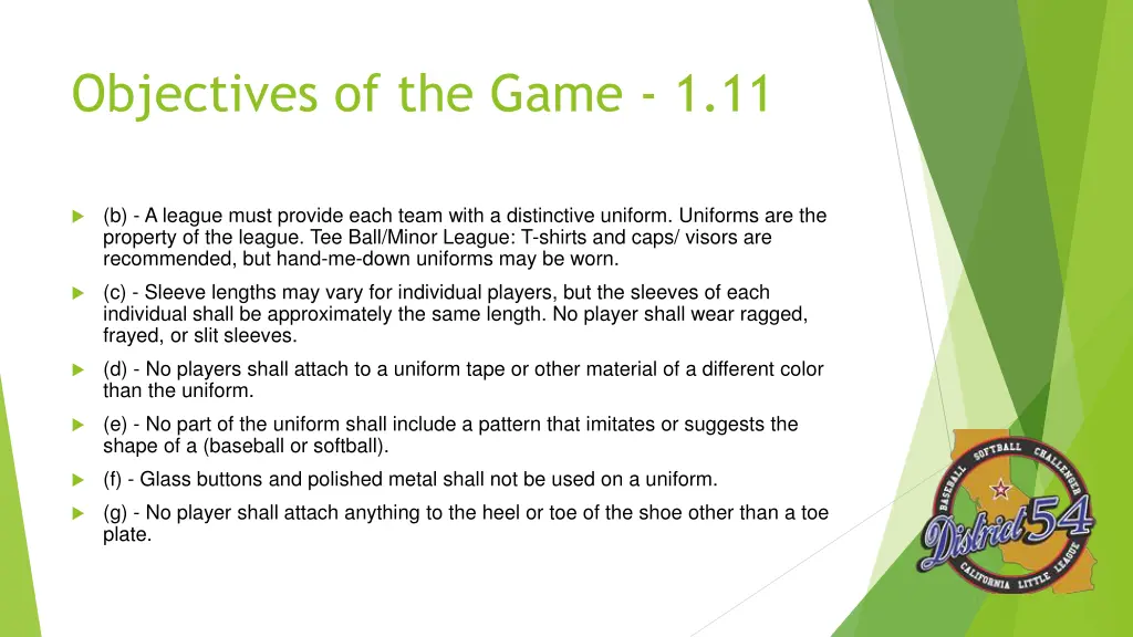 objectives of the game 1 11 1