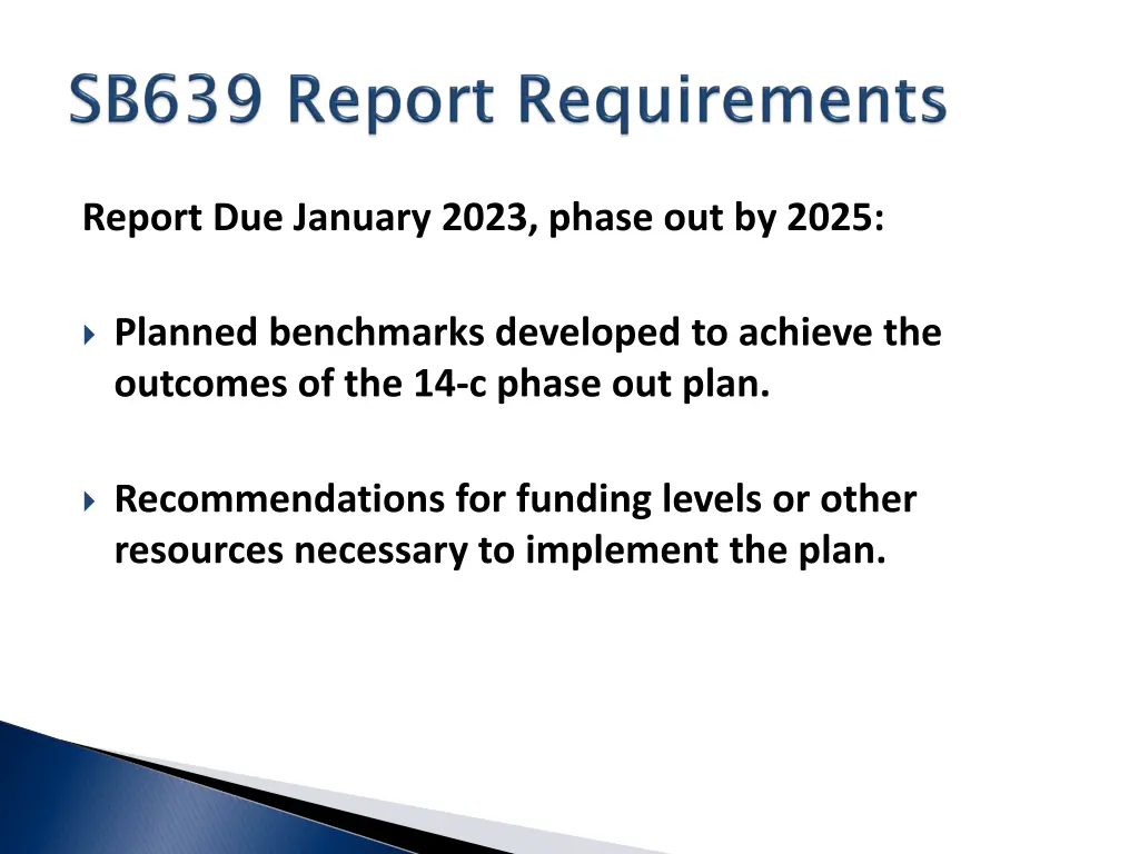 report due january 2023 phase out by 2025
