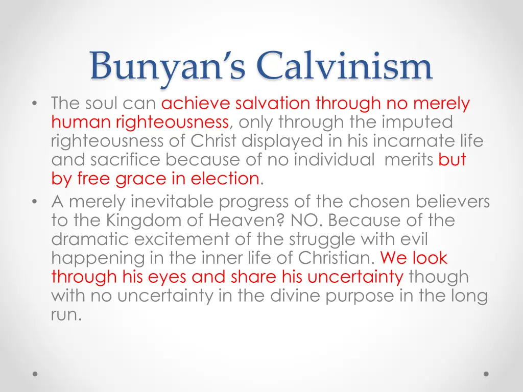 bunyan s calvinism the soul can achieve salvation