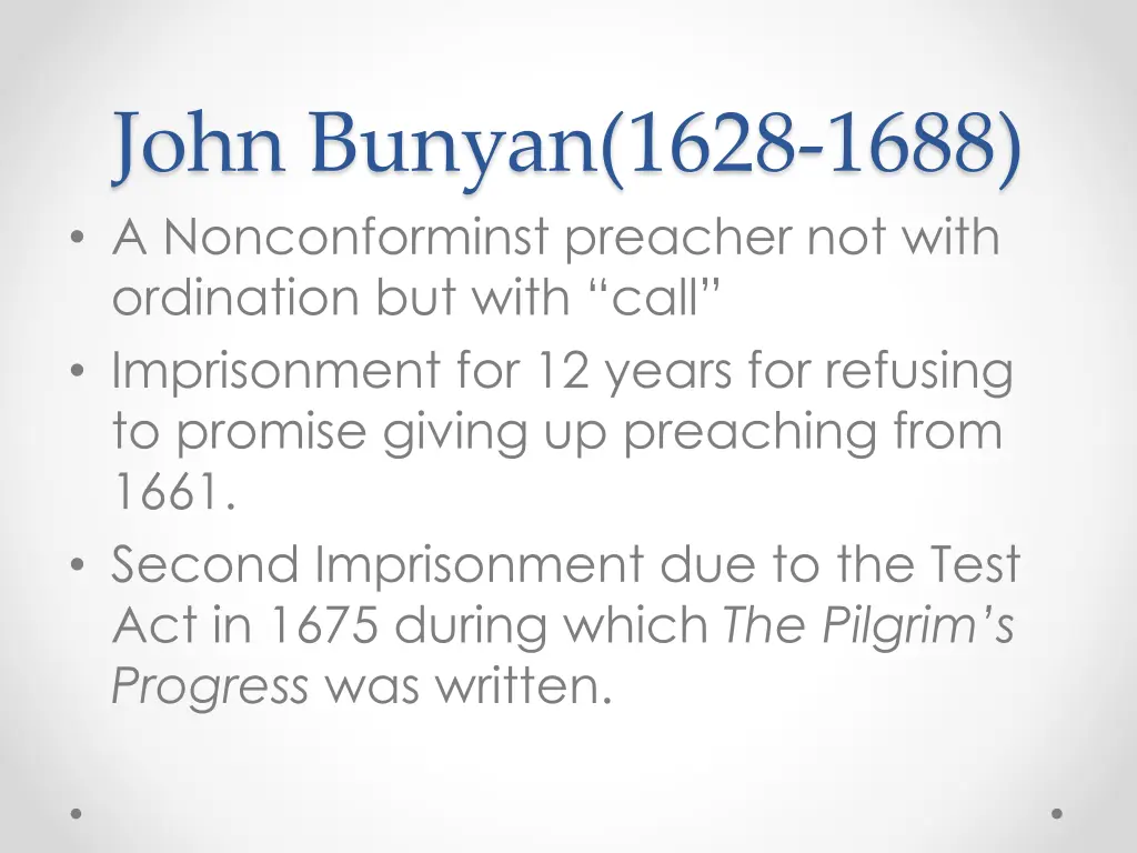 john bunyan 1628 1688 a nonconforminst preacher