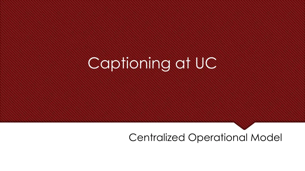 captioning at uc