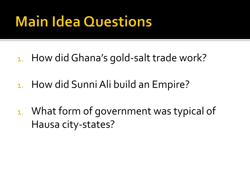 1 how did ghana s gold salt trade work