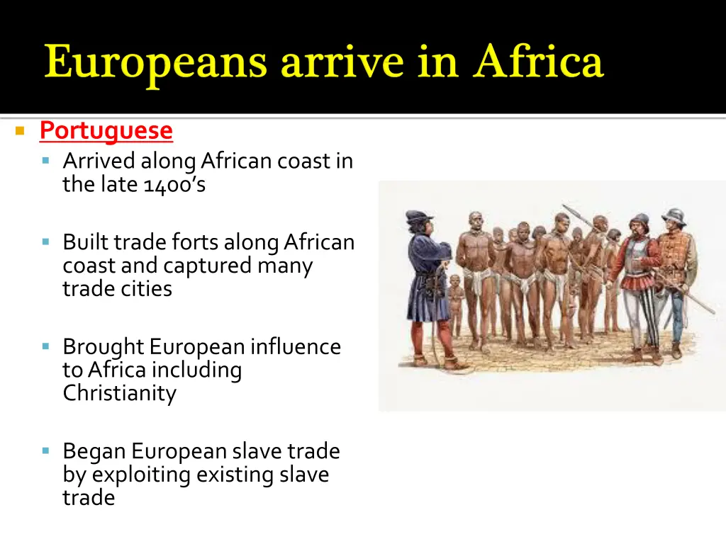 portuguese arrived along african coast