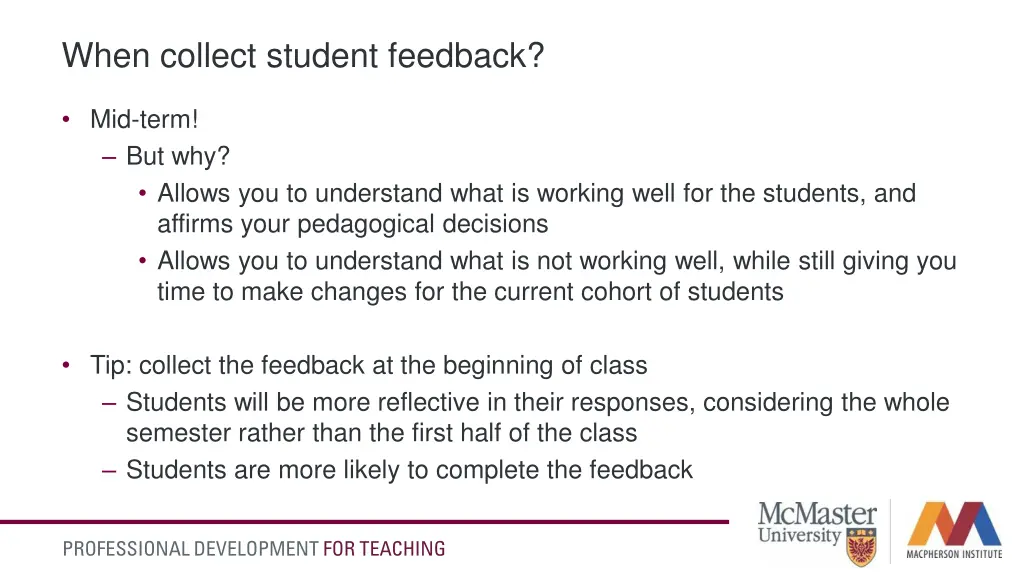 when collect student feedback
