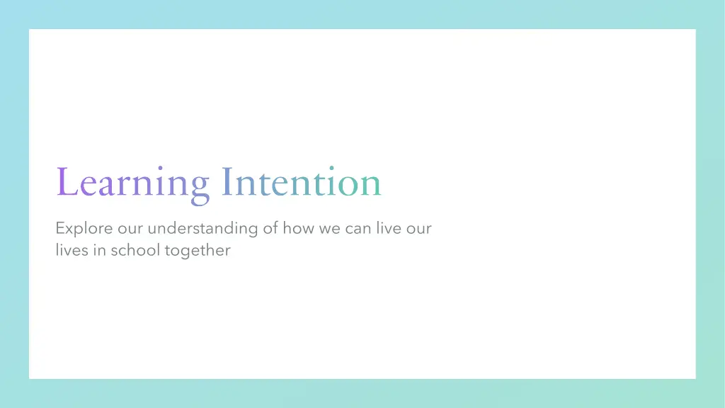learning intention