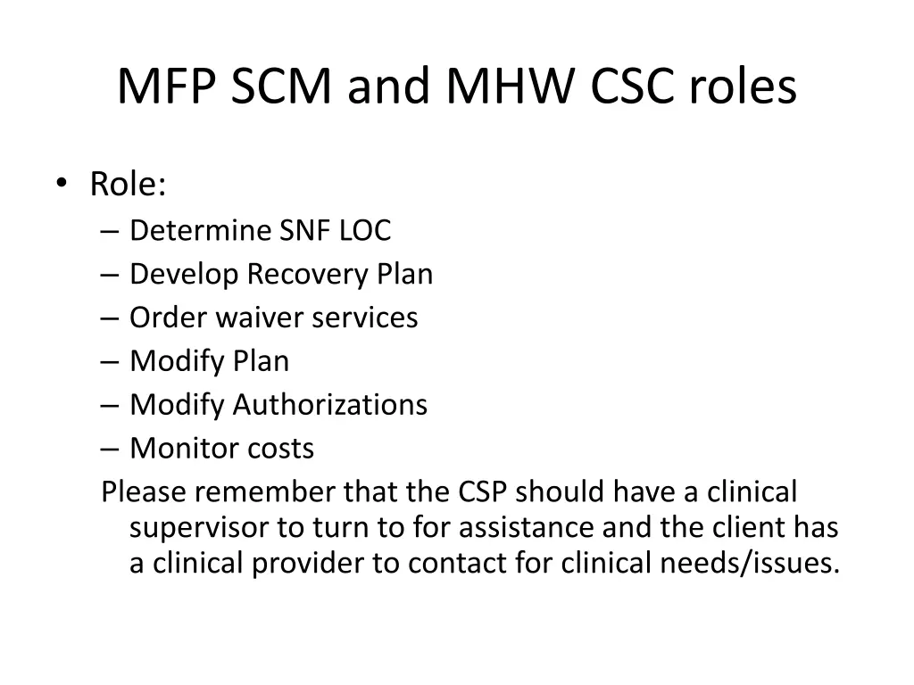 mfp scm and mhw csc roles