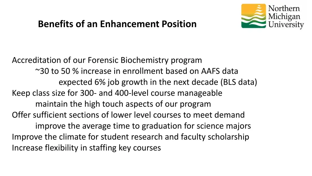 benefits of an enhancement position