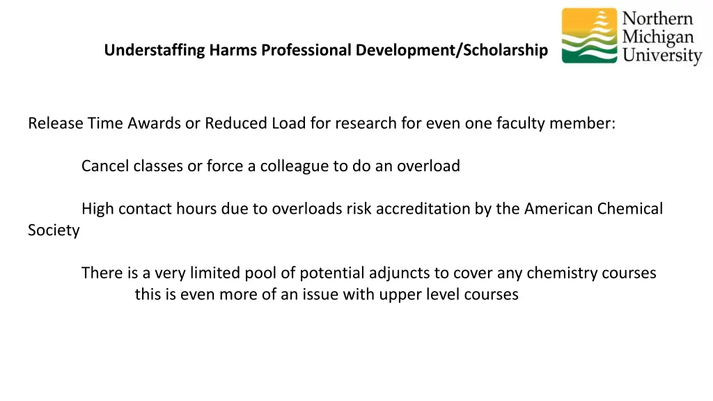 understaffing harms professional development