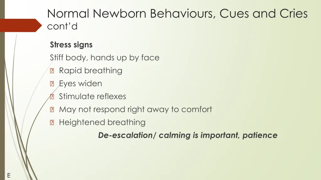 normal newborn behaviours cues and cries cont d