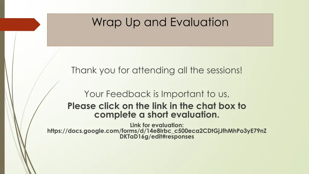 wrap up and evaluation