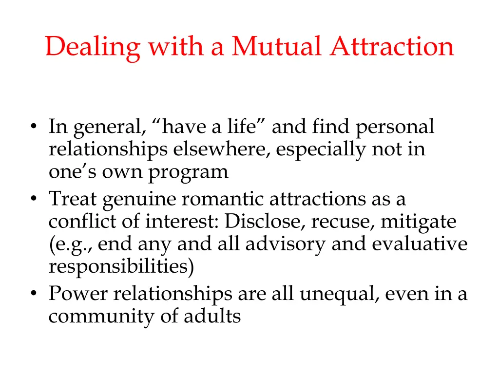 dealing with a mutual attraction