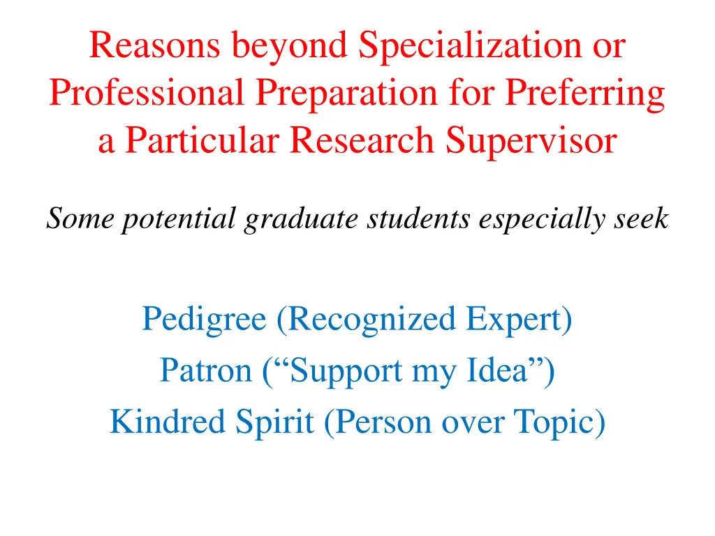 reasons beyond specialization or professional