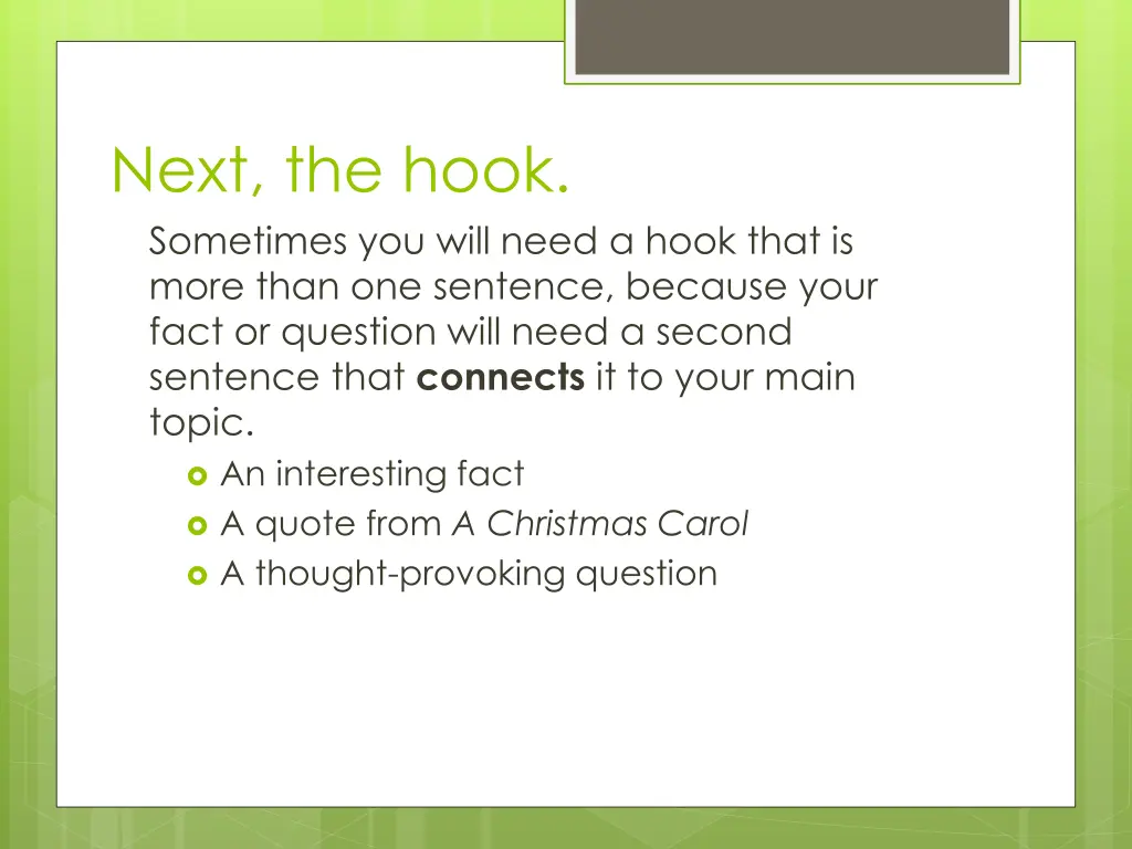 next the hook sometimes you will need a hook that