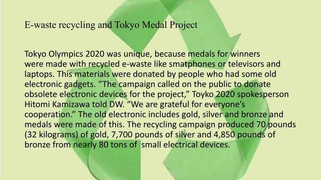 e waste recycling and tokyomedal project