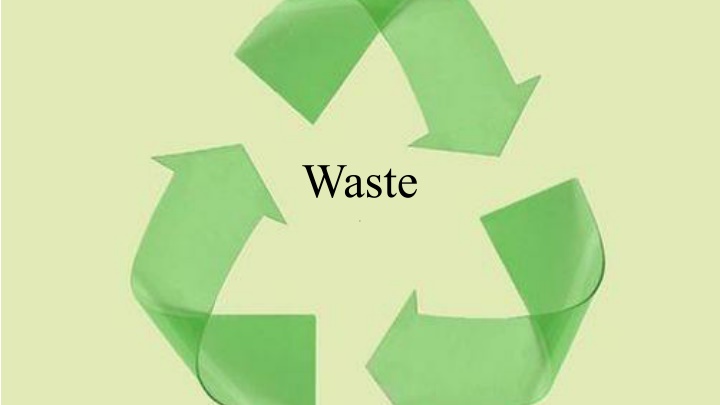 waste