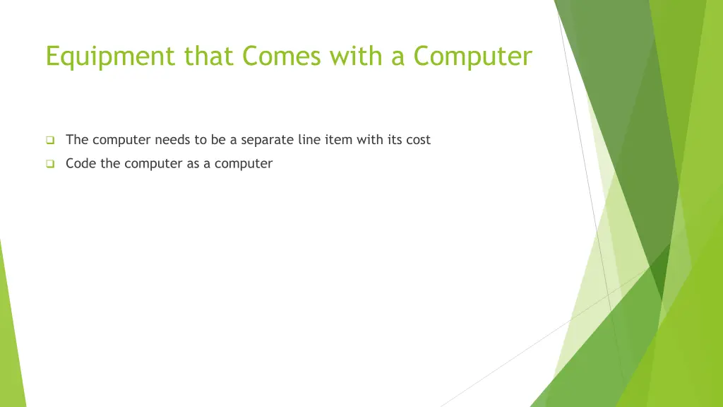 equipment that comes with a computer