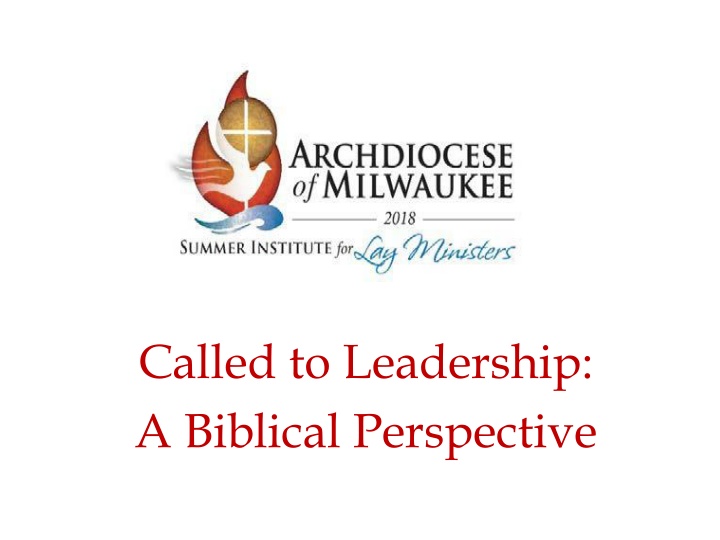 called to leadership a biblical perspective