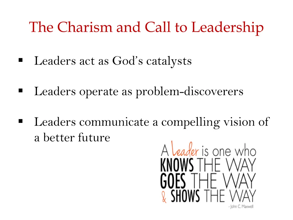 the charism and call to leadership