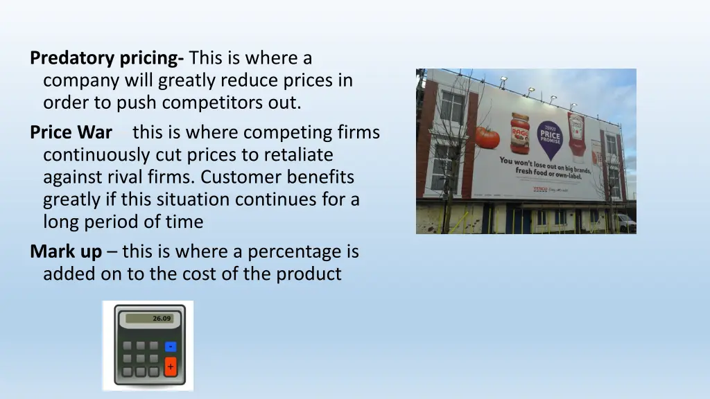 predatory pricing this is where a company will