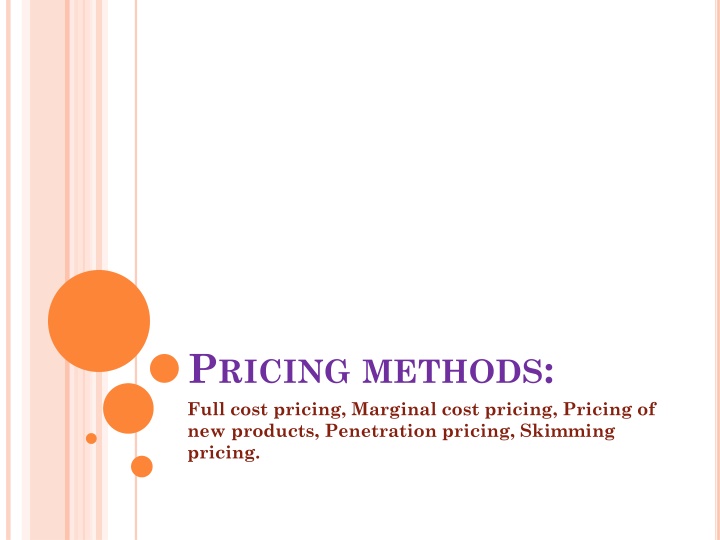 p ricing methods full cost pricing marginal cost