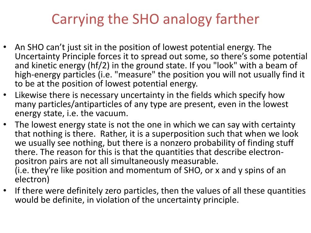 carrying the sho analogy farther