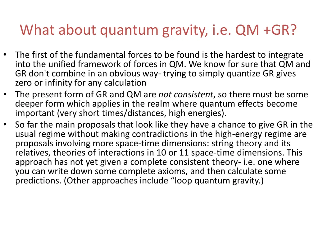 what about quantum gravity i e qm gr