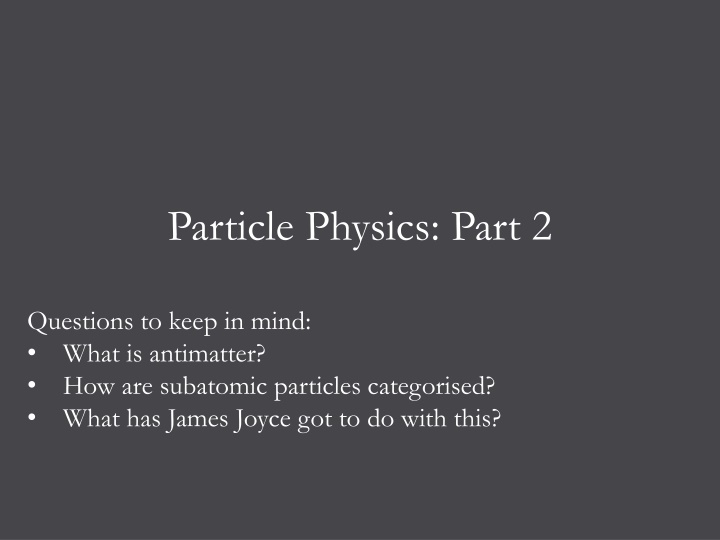 particle physics part 2