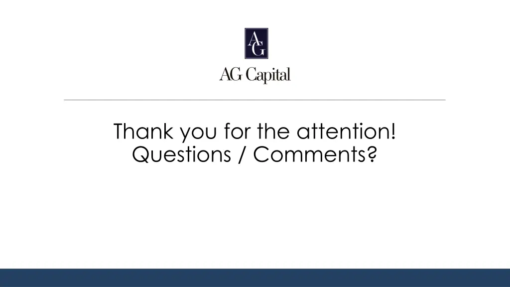 thank you for the attention questions comments