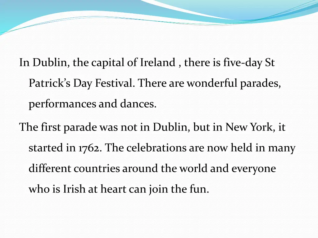 in dublin thecapital of ireland there is five