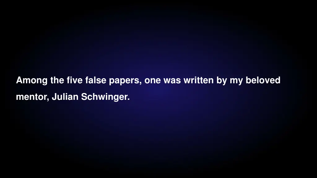 among the five false papers one was written