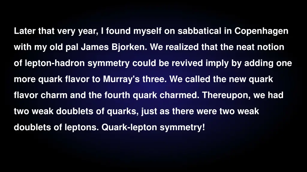 later that very year i found myself on sabbatical