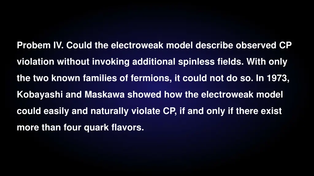 probem iv could the electroweak model describe