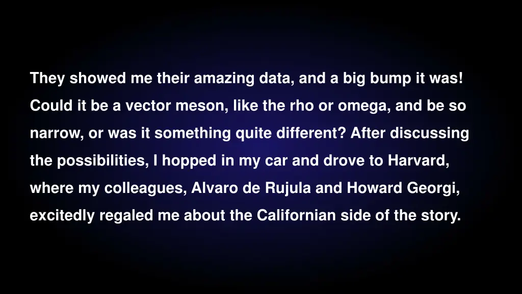 they showed me their amazing data and a big bump