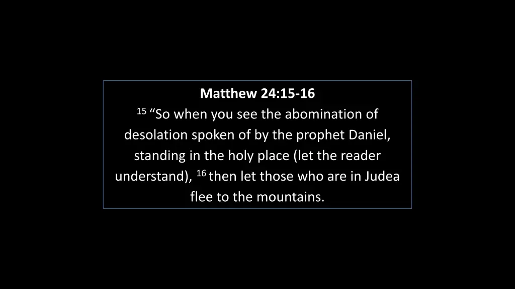 matthew 24 15 16