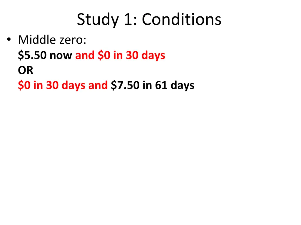 study 1 conditions middle zero