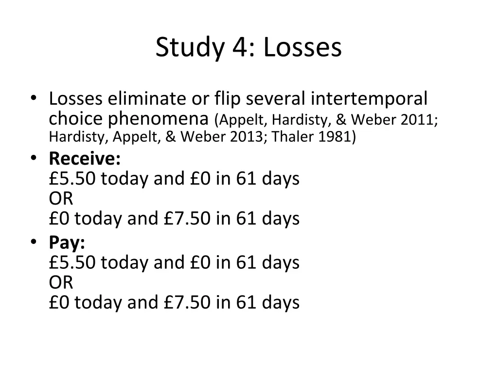 study 4 losses