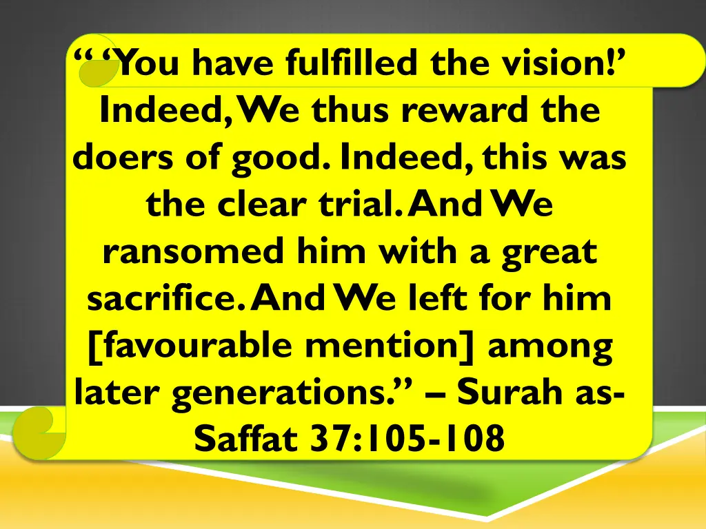you have fulfilled the vision indeed we thus