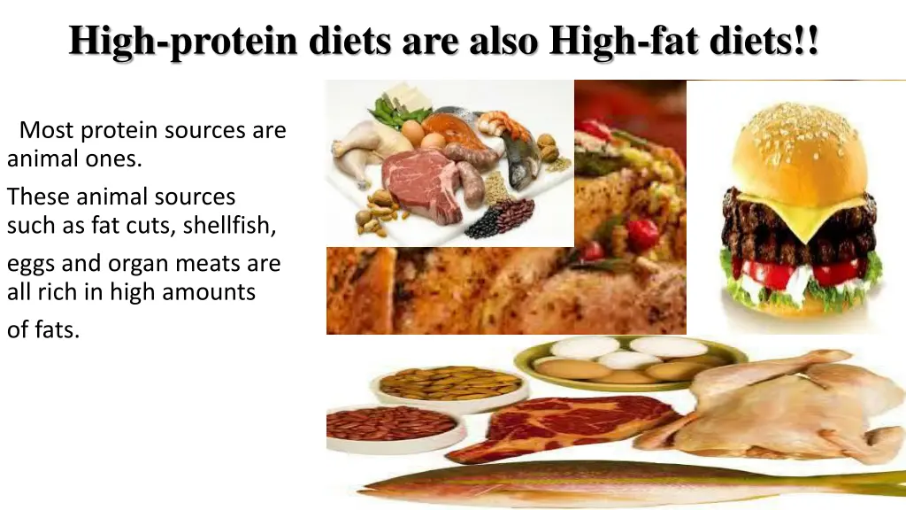 high protein diets are also high fat diets