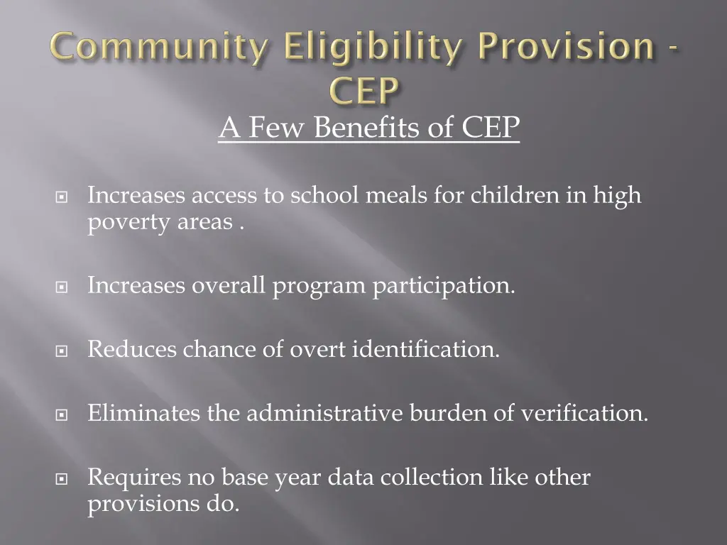 a few benefits of cep