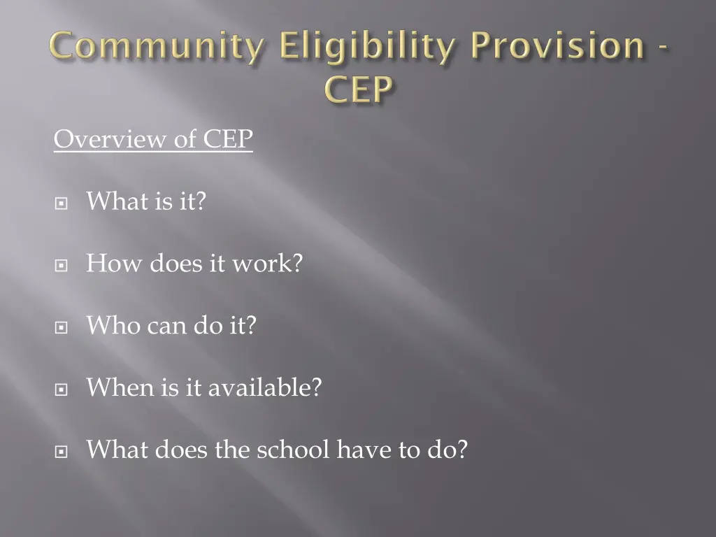overview of cep