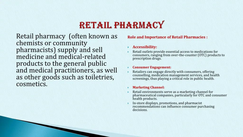 retail pharmacy often known as chemists